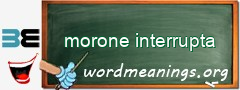 WordMeaning blackboard for morone interrupta